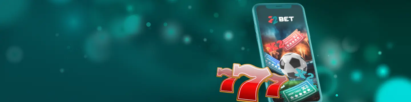 22Bet App